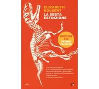 La sesta estinzione. Una storia innaturale