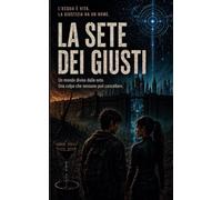La Sete dei Giusti