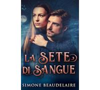 La Sete di Sangue