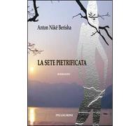 La sete pietrificata