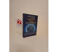 La setta degli alchimisti. Il segreto dell'immortalità