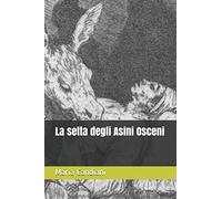 La setta degli Asini Osceni