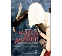 La setta degli assassini. Tecniche e segreti
