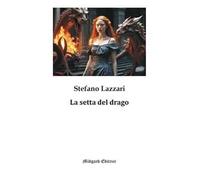 La setta del drago. Salute e longevità nella medicina tradizionale