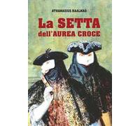 La setta dell'Aurea Croce