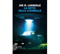 La setta delle ciambelle - Lansdale Joe R.