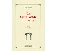 La Setta Verde in Italia