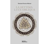 La settima luce obliqua