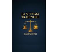 La Settima Tradizione di Alcolisti Anonimi: Autosufficienza e Dignità Spirituale