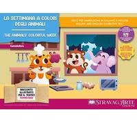 La settimana a colori degli animali. Storia kamishibai. Ediz. italiana e inglese. Con QR code per traduzioni (FR/DE/ES) e materiali didattici stampabili. Con burattini da ritagliare. Con flashcards