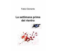 La settimana prima del rientro