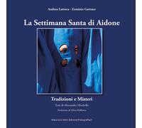 Andrea Lattuca / Erminio Gattuso / Alessandra Mirabella - La Settimana Santa Di