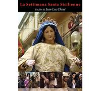 La Settimana Santa Sicilienne