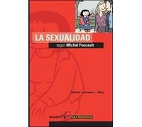 La Sexualidad Segun Michel Foucault