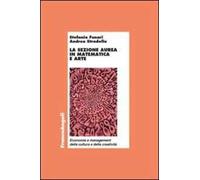 La sezione aurea in matematica e arte