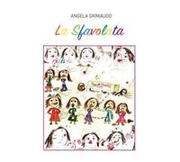 La sfavolata. Ediz. illustrata