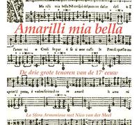 La Sfera Armoniosa - Amarilli Mia Bella