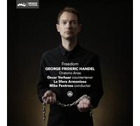 La Sfera Armoniosa, Oscar Verhaar, Mike Fentross - Freedom - Handel: Oratorio Arias