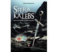 La sfera di Kalebs. Mors et vita duello conflixere mirando