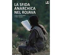 La sfida anarchica nel Rojava