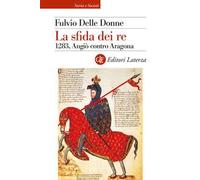 La sfida dei re. 1283, Angiò contro Aragona