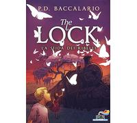 La sfida dei ribelli. The Lock: 5