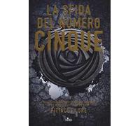 La sfida del numero cinque. Ediz. illustrata