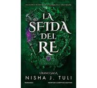 La sfida del re. Urano saga