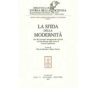 La sfida della modernità. Atti del Convegno internazionale di studi nel bicentenario della morte di Lazzaro Spallanzani