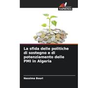 La sfida delle politiche di sostegno e di potenziamento delle PMI in Algeria