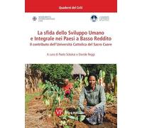 La sfida dello Sviluppo Umano e Integrale nei Paesi a Basso Reddito. Il contributo dell'Università Cattolica del Sacro Cuore