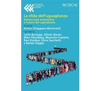 La sfida dell'uguaglianza. Democrazia economica e futuro del capitalismo
