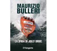 La sfida di Jolly Drive. Nuova ediz.