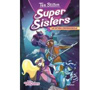 La sfida impossibile. Super Sisters - Stilton Tea