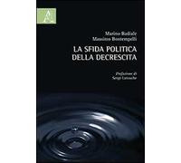 La sfida politica della decrescita