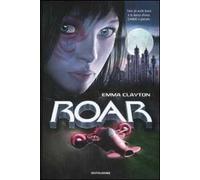 La sfida. Roar. Vol. 1