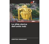 La sfida storica dell'unità indù