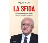 La sfida. Tra terzo mandato, nuovi padroni, guerre di genocidio e trumpismo
