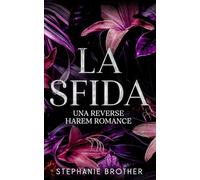 La Sfida: Un romanzo d'amore in un Harem Inverso