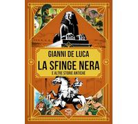 La sfinge nera e altre storie antiche