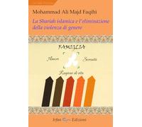 La shariah islamica e l'eliminazione della violenza di genere - Majd Faqih...