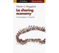 La sharing economy. Chi guadagna e chi perde