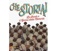 La Shoah e il giorno della memoria. Ediz. a colori