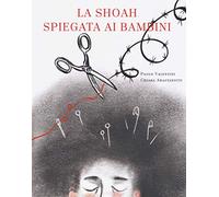 La Shoah spiegata ai bambini. La misteriosa scomparsa di aghi e spille dalla bottega dei fili di Nuvoletta Gentile