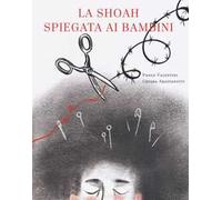 La Shoah spiegata ai bambini. La misteriosa scomparsa di aghi e spille dalla bottega dei fili di Nuvoletta Gentile
