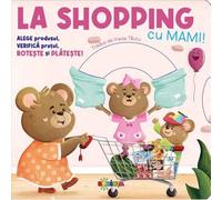 La shopping cu mami! - Luca De Leone, Paolo Mancini, Editie in limba romana
