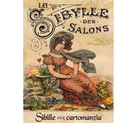 La Sibilla dei saloni. Sibilla per cartomanzia. Ediz. deluxe. Con 52 Carte