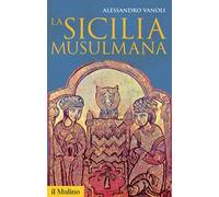 La Sicilia musulmana