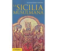La Sicilia musulmana