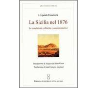 La Sicilia nel 1876. Le condizioni politiche e amministrative